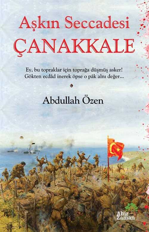 Aşkın Seccadesi Çanakkale - Ahir Zaman