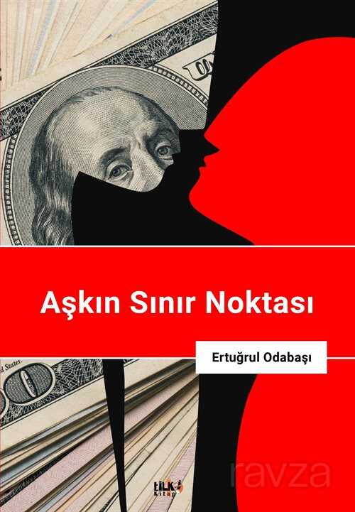 Aşkın Sınır Noktası - 1