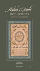 Aşkın Sûreti / Hilye-i Şerîfeler - Sabri Ülker Vakfı Yayınları
