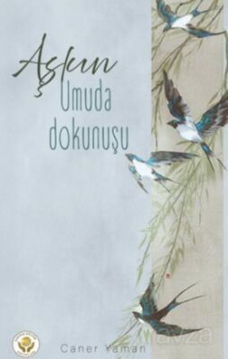 Aşkın Umuda Dokunuşu - 1