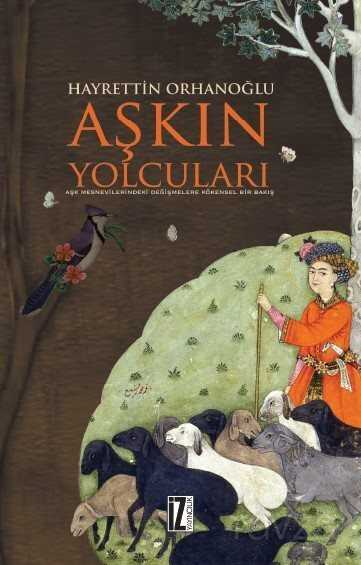 Aşkın Yolcuları - İz Yayıncılık