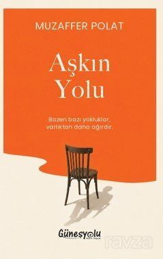 Aşkın Yolu - 1