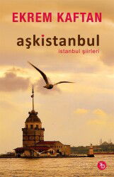 Aşkistanbul - Birinci Kitap