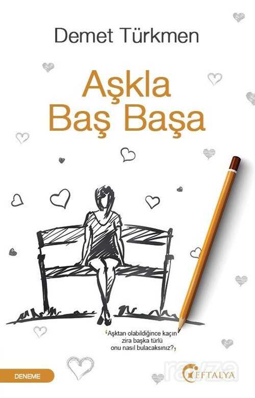 Aşkla Baş Başa - Eftalya Kitap