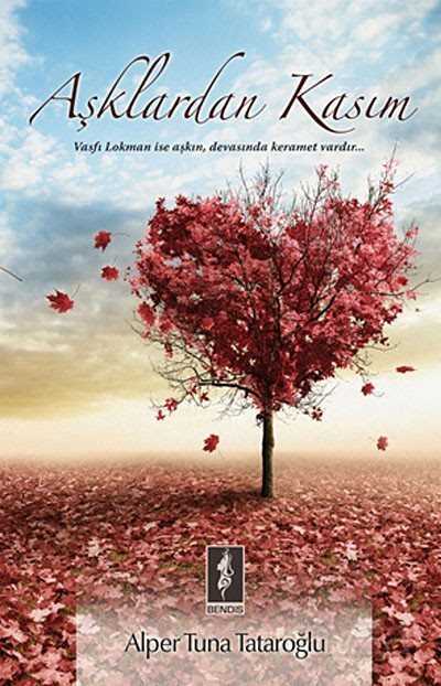 Aşklardan Kasım - Bendis