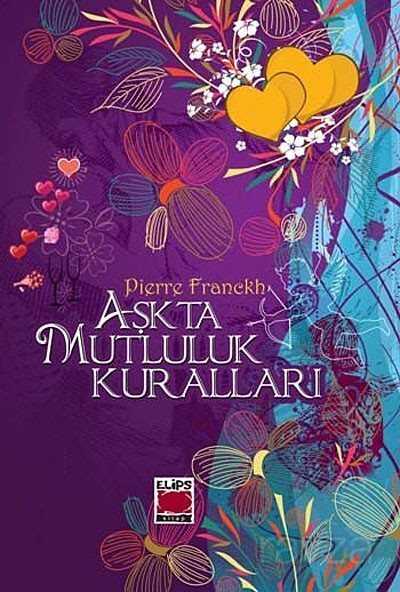 Aşkta Mutluluk Kuralları (Ciltli) - Elips Kitap