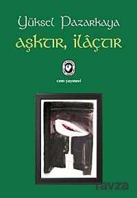 Aşktır, İlaçtır - Cem Yayınları
