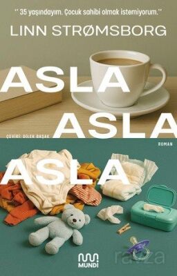 Asla, Asla, Asla - 1