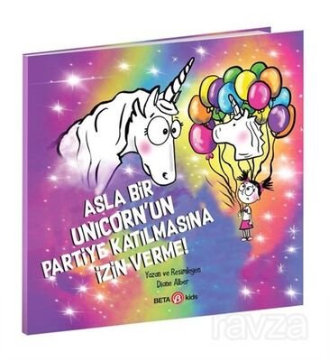 Asla Bir Unicorn'un Partiye Katılmasına İzin Verme! - 1