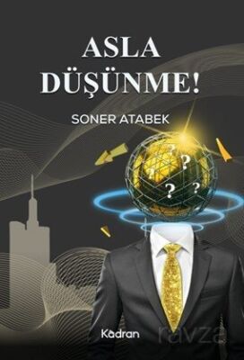 Asla Düşünme! - 1