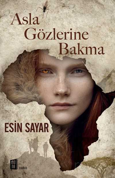 Asla Gözlerine Bakma - Mona Kitap