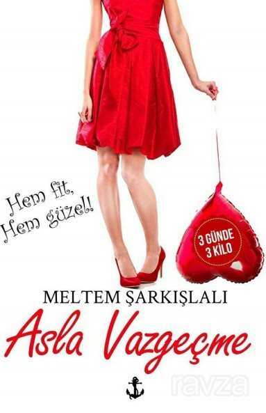 Asla Vazgeçme - Titanic Yayınları