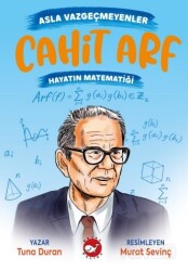 Asla Vazgeçmeyenler / Cahit Arf - Hayatın Matematiği - Beyaz Balina Yayınları