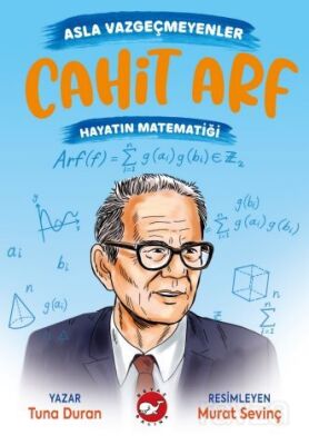 Asla Vazgeçmeyenler / Cahit Arf - Hayatın Matematiği - 1
