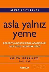 Asla Yalnız Yeme - 1