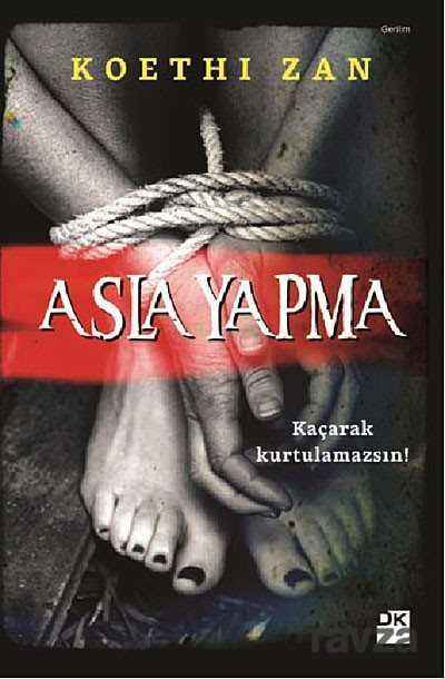 Asla Yapma - 1