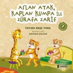 Aslan Atak, Kaplan Kumpa ile Zürafa Zarif - İdrak Yayınları
