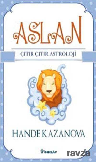Aslan / Çıtır Çıtır Astroloji - İnkılap Kitabevi