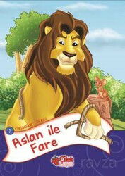 Aslan İle Fare / Masallar Ülkesi -1 - Çilek Yayınları