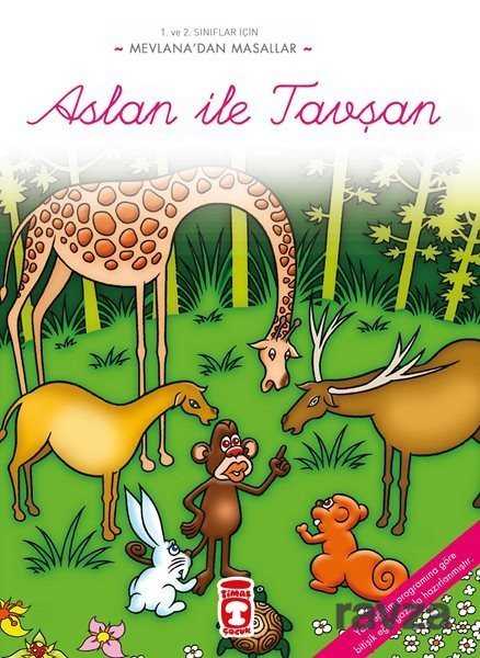 Aslan ile Tavşan / Mevlana'dan Masallar - 1