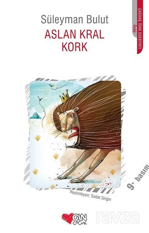 Aslan Kral Kork - Can Çocuk Yayınları