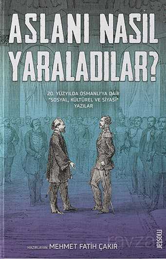 Aslanı Nasıl Yaraladılar? - Mostar