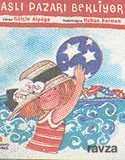 Aslı Pazarı Bekliyor - Günışığı Kitaplığı
