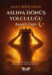 Aslına Dönüş Yolculuğu / Kuzey'e Çağrı - Perseus Yayınevi