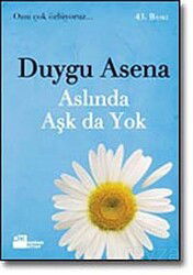 Aslında Aşk da Yok - Doğan Kitapçılık