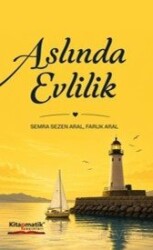 Aslında Evlilik - Kitapmatik Yayınları