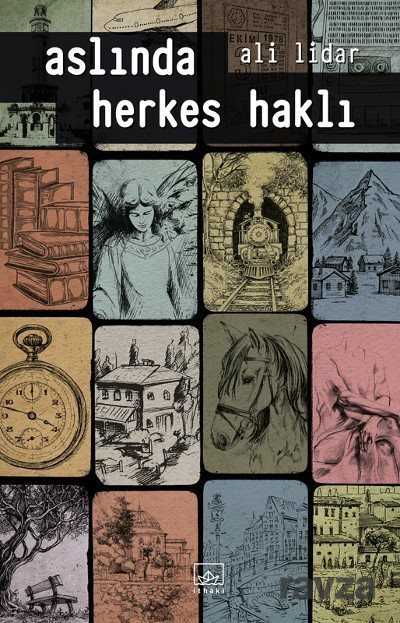 Aslında Herkes Haklı - İthaki Yayınları