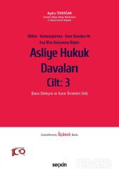 Asliye Hukuk Davaları Cilt: 3 - Seçkin Yayıncılık