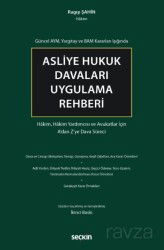 Asliye Hukuk Davaları Uygulama Rehberi - Seçkin Yayıncılık