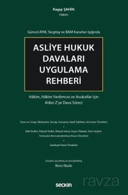 Asliye Hukuk Davaları Uygulama Rehberi - 1