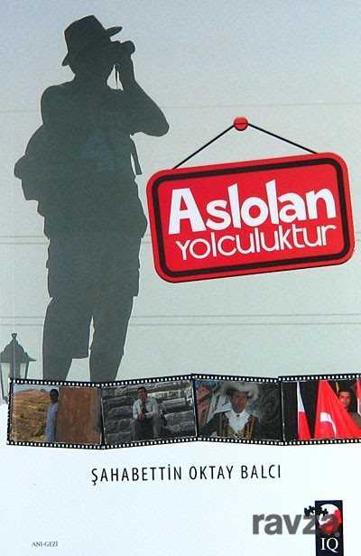 Aslolan Yolculuktur - 1