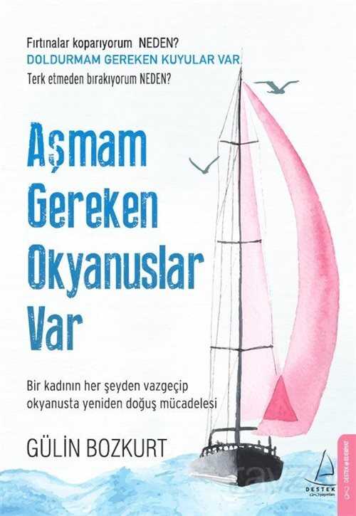 Aşmam Gereken Okyanuslar Var - Destek Yayınları