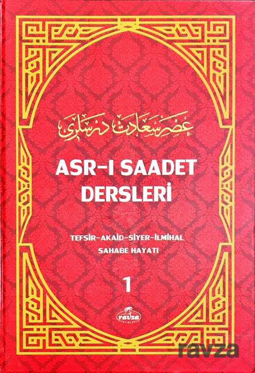 Asr-ı Saadet Dersleri 1 - Ravza Yayınları