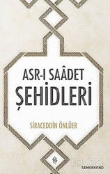 Asr-ı Saadet Şehidleri - Semerkand Yayıncılık