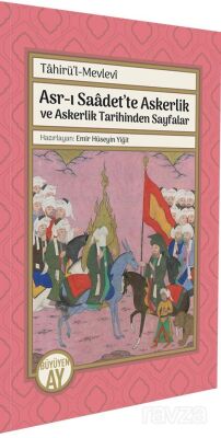 Asr-ı Saadet'te Askerlik ve Askerlik Tarihinden Sayfalar - 1