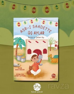 Asr-ı Saadette Üç Aylar Recep ve Şaban Ayı - 1