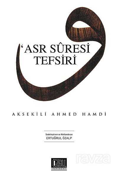 Asr Suresi Tefsiri - Özgü Yayınları