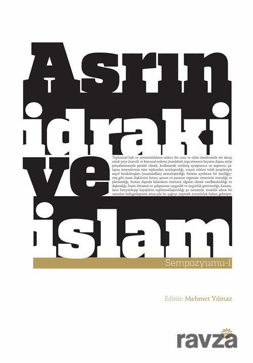 Asrın İdraki ve İslam Sempozyumu 1 - Mahya Yayıncılık