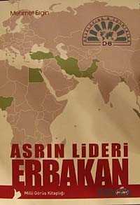 Asrın Lideri Erbakan - 1