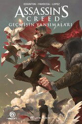 Assassin's Creed: Geçmişin Yansımaları - Epsilon Yayınları