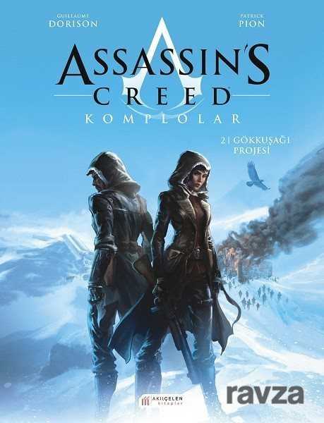 Assassin's Creed Komplolar 2 / Gökkuşağı Projesi - Akılçelen Kitaplar