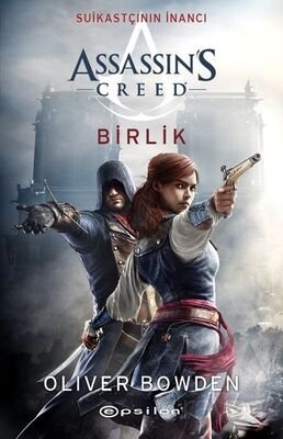 Assassin's Creed Suikastçının İnancı 8 - Birlik - 1