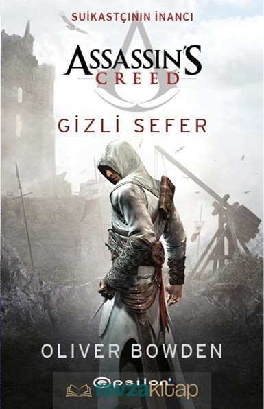 Assassin's Creed Suikastçının İnancı / Gizli Sefer - 2