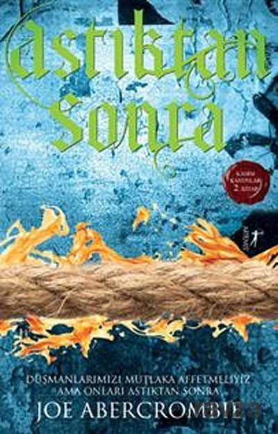 Astıktan Sonra / / Kadim Kanunlar 2. Kitap - Artemis Yayınları