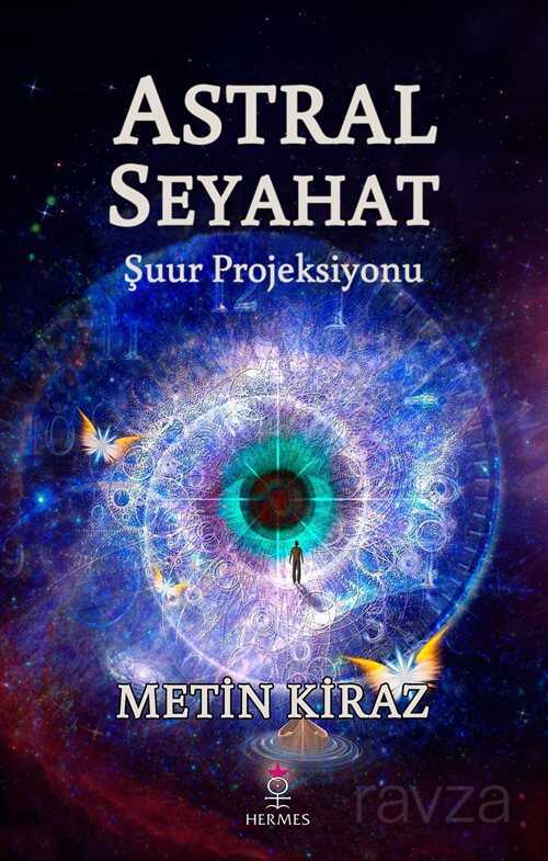 Astral Seyahat - Hermes Yayınları