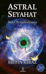 Astral Seyahat - Hermes Yayınları